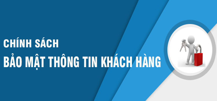 Chính sách bảo mật và quyền riêng tư